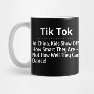 Hey School Boards Tik Tok - In China, Kids Show off How Smart They Are Mug